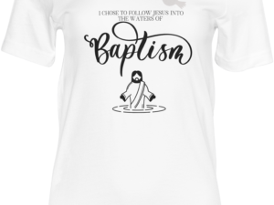 Baptism T-Shirt