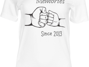 Making Memories Since T-Shirt