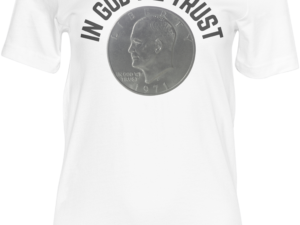 In God We Trust T-Shirt