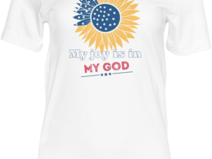 My Joy Is In My God  T-Shirt
