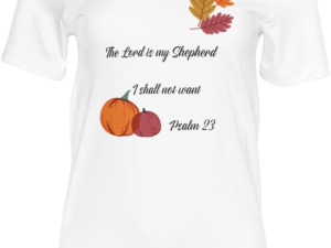 The Lord is My Shepherd T-shirt